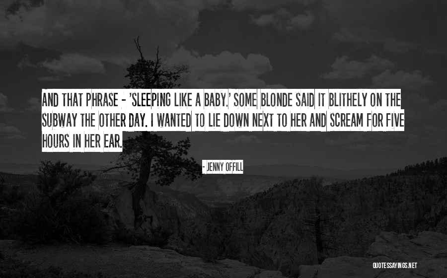 Blonde Quotes By Jenny Offill Blonde Quotes By Jenny Offill