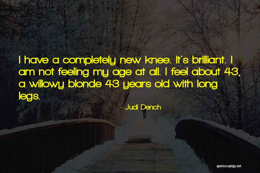 Blonde Quotes By Judi Dench Blonde Quotes By Judi Dench