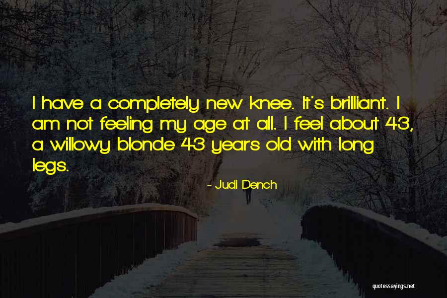 Blonde Quotes By Judi Dench