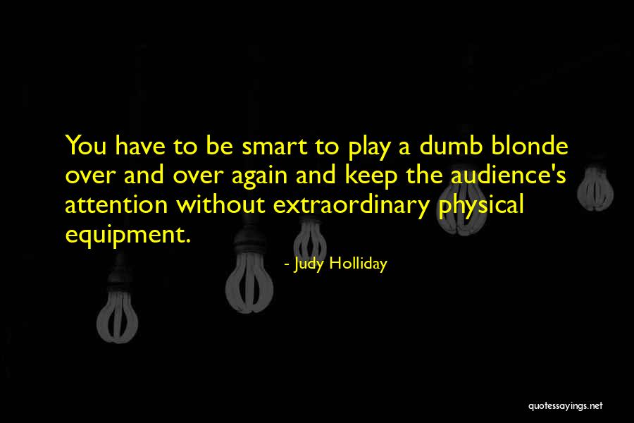 Blonde Quotes By Judy Holliday