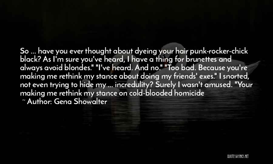 Blondes And Brunettes Quotes By Gena Showalter