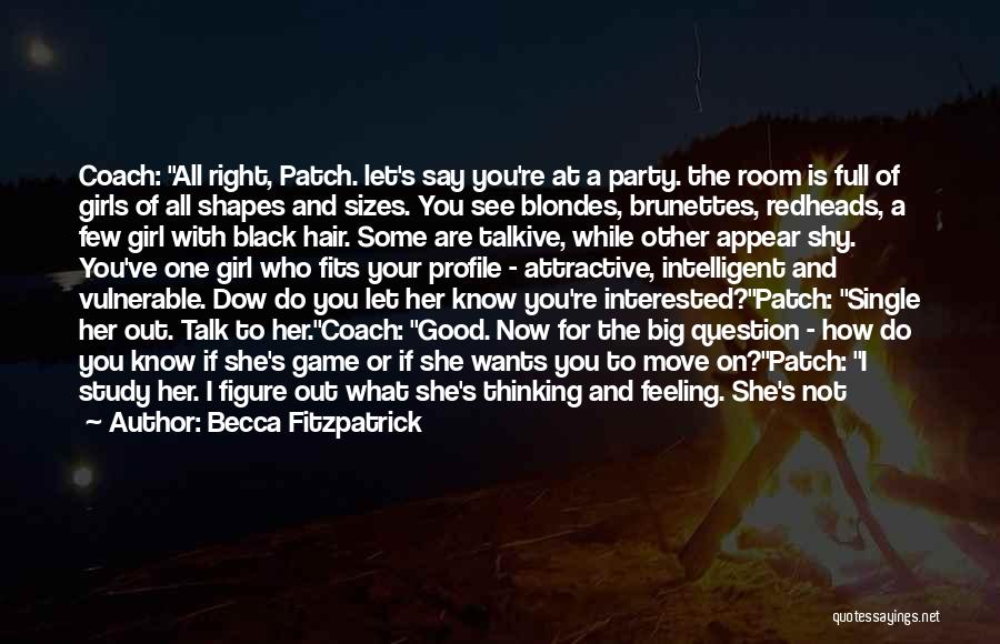 Blondes Brunettes And Redheads Quotes By Becca Fitzpatrick Blondes Brunettes And Redheads Quotes By Becca Fitzpatrick
