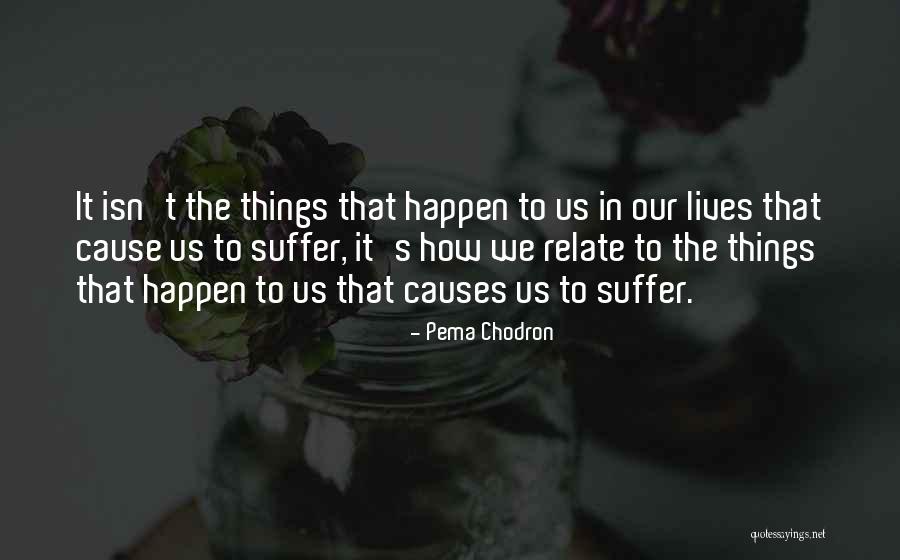 Blonigens Quotes By Pema Chodron Blonigens Quotes By Pema Chodron