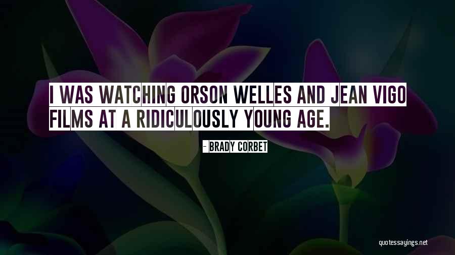 Blonka Winkfield Quotes By Brady Corbet Blonka Winkfield Quotes By Brady Corbet