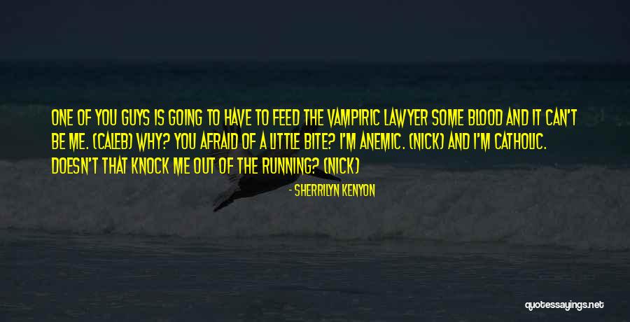 Blood 2 Caleb Quotes By Sherrilyn Kenyon