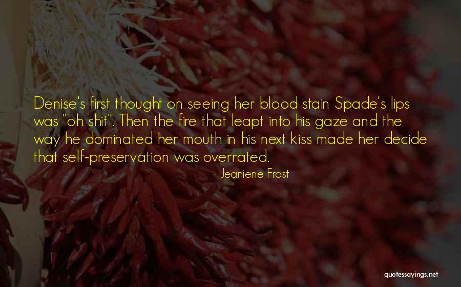 Blood And Fire Quotes By Jeaniene Frost Blood And Fire Quotes By Jeaniene Frost