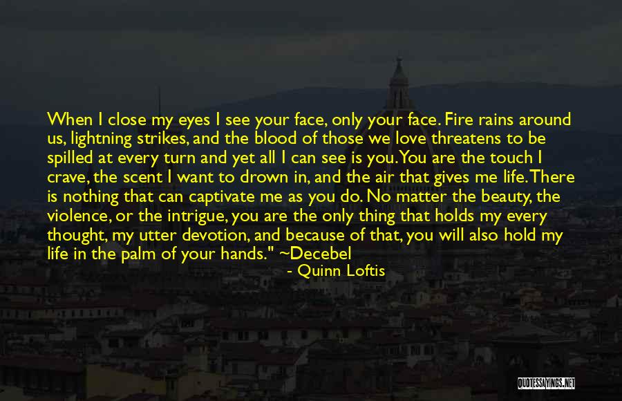 Blood And Fire Quotes By Quinn Loftis Blood And Fire Quotes By Quinn Loftis