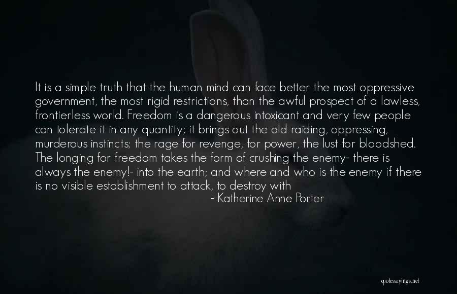 Blood And Freedom Quotes By Katherine Anne Porter Blood And Freedom Quotes By Katherine Anne Porter