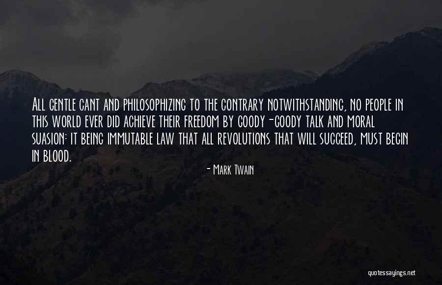 Blood And Freedom Quotes By Mark Twain Blood And Freedom Quotes By Mark Twain