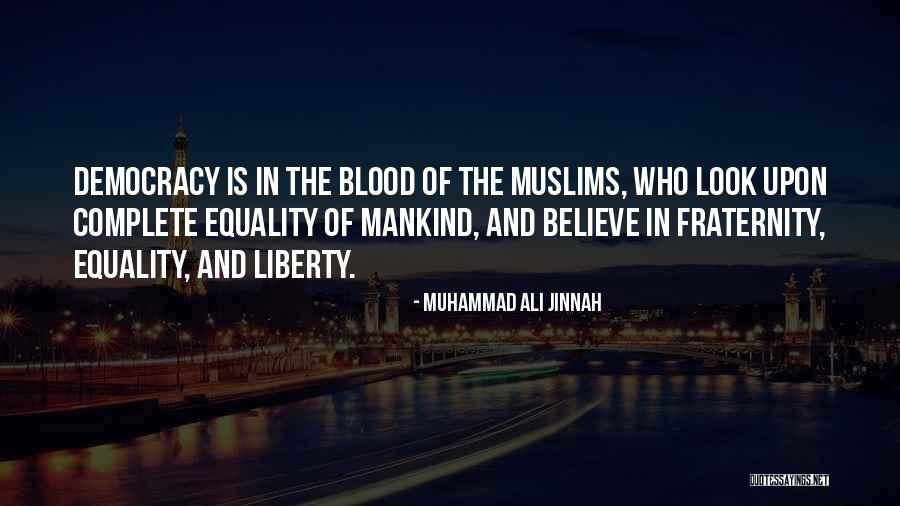 Blood And Freedom Quotes By Muhammad Ali Jinnah Blood And Freedom Quotes By Muhammad Ali Jinnah