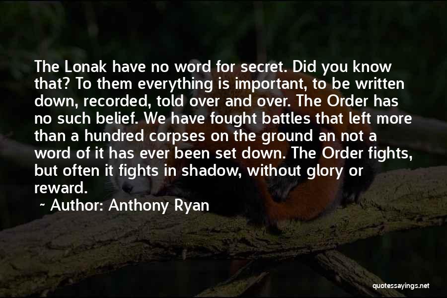 Blood And Glory Quotes By Anthony Ryan