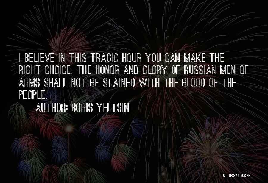 Blood And Glory Quotes By Boris Yeltsin