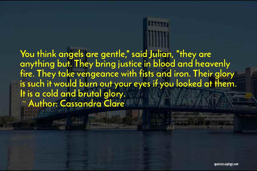 Blood And Glory Quotes By Cassandra Clare