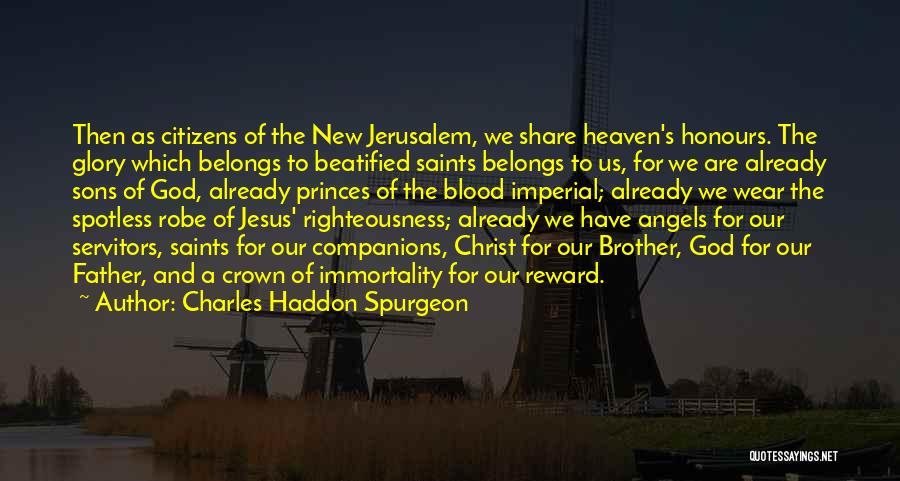 Blood And Glory Quotes By Charles Haddon Spurgeon