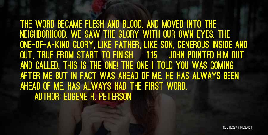 Blood And Glory Quotes By Eugene H. Peterson