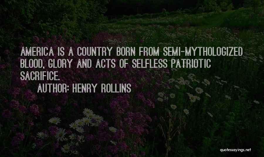 Blood And Glory Quotes By Henry Rollins
