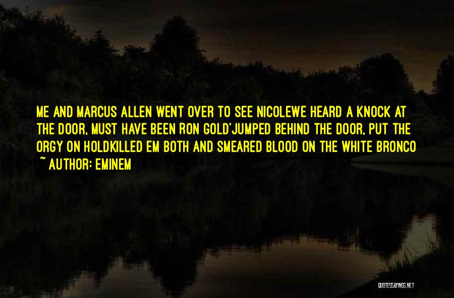 Blood And Gold Quotes By Eminem