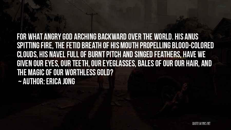 Blood And Gold Quotes By Erica Jong