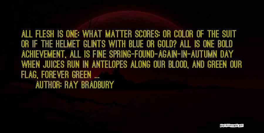 Blood And Gold Quotes By Ray Bradbury