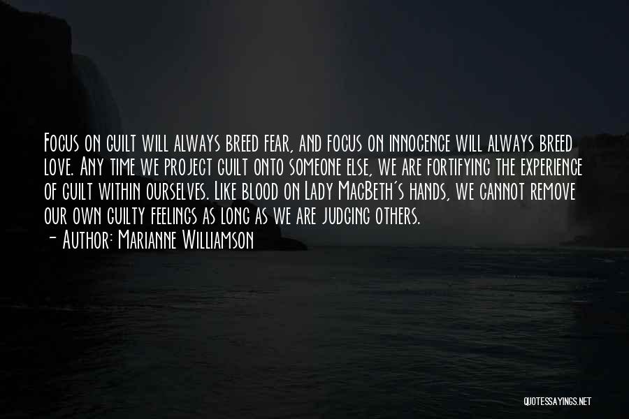 Blood And Guilt Quotes By Marianne Williamson