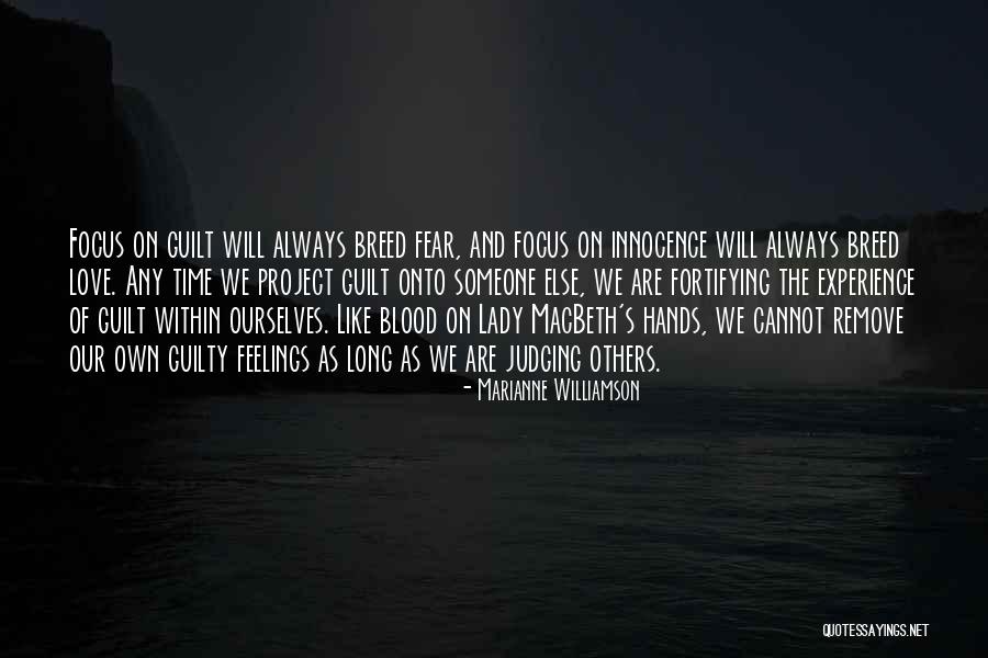 Blood And Guilt Quotes By Marianne Williamson