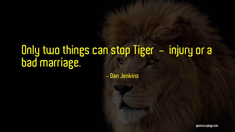Blood And Guts In High School Quotes By Dan Jenkins Blood And Guts In High School Quotes By Dan Jenkins