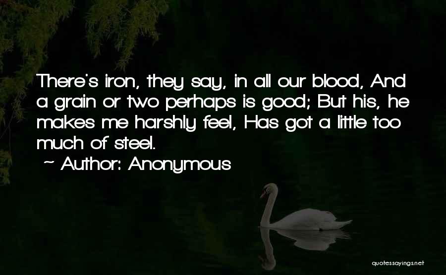 Blood And Iron Quotes By Anonymous