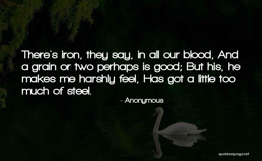 Blood And Iron Quotes By Anonymous