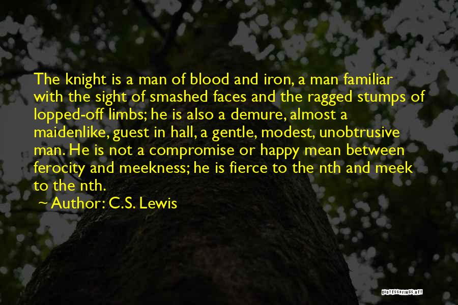 Blood And Iron Quotes By C.S. Lewis