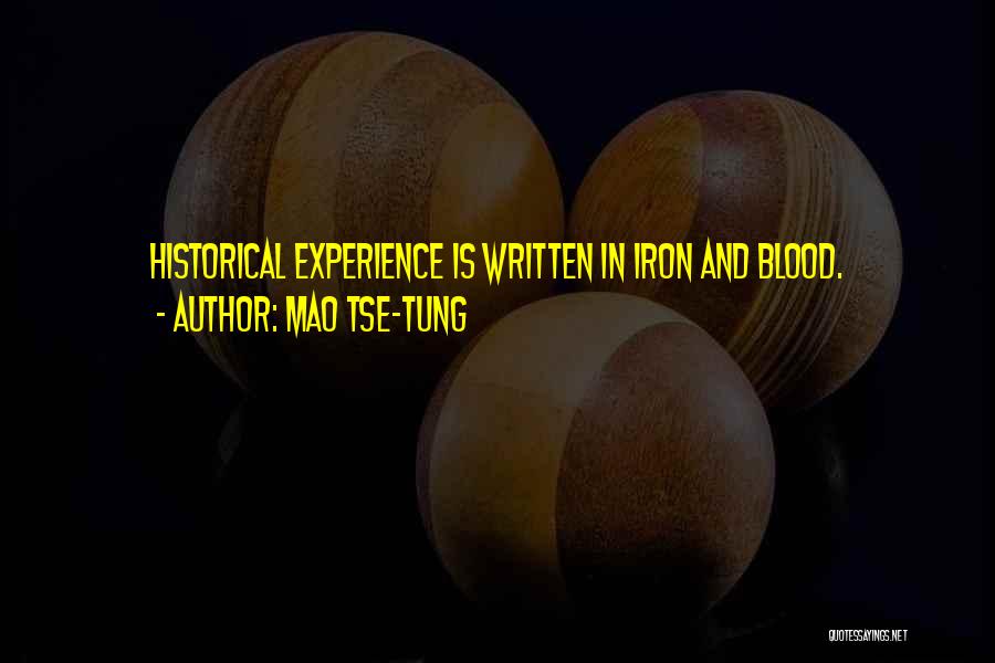 Blood And Iron Quotes By Mao Tse-tung