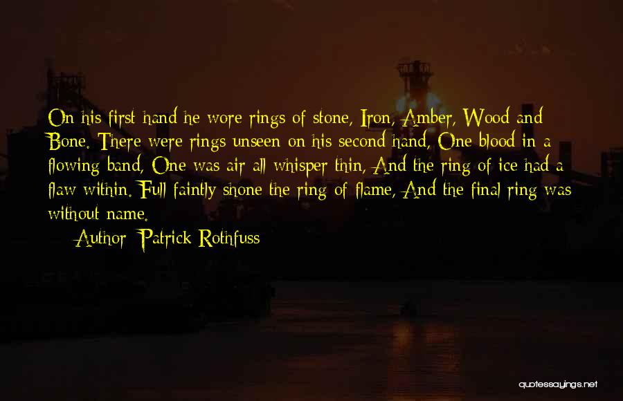 Blood And Iron Quotes By Patrick Rothfuss