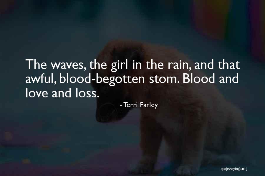 Blood And Love Quotes By Terri Farley Blood And Love Quotes By Terri Farley