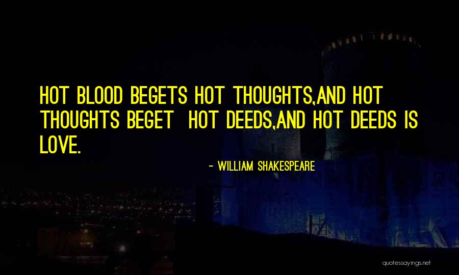 Blood And Love Quotes By William Shakespeare Blood And Love Quotes By William Shakespeare