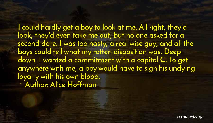 Blood And Loyalty Quotes By Alice Hoffman