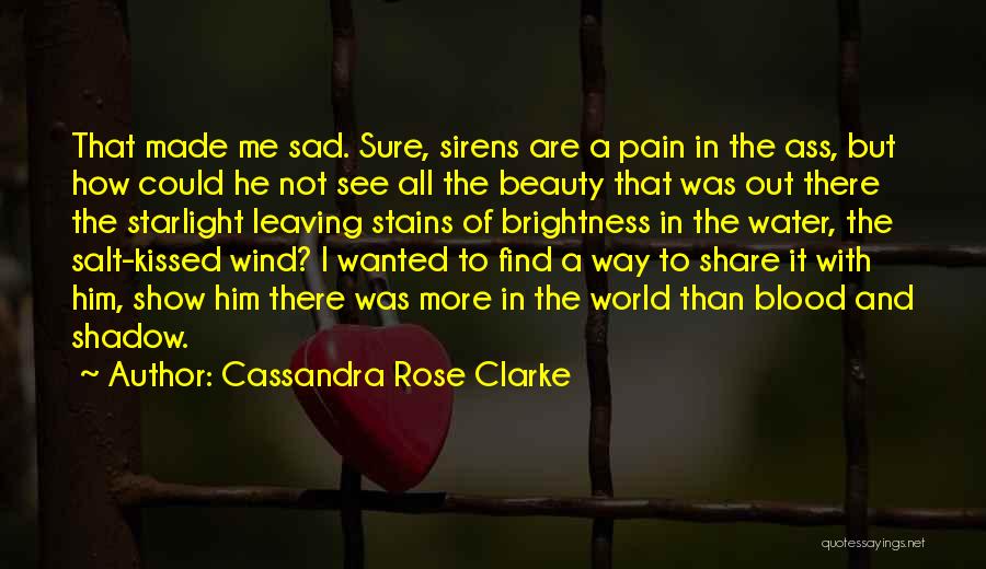 Blood And Starlight Quotes By Cassandra Rose Clarke