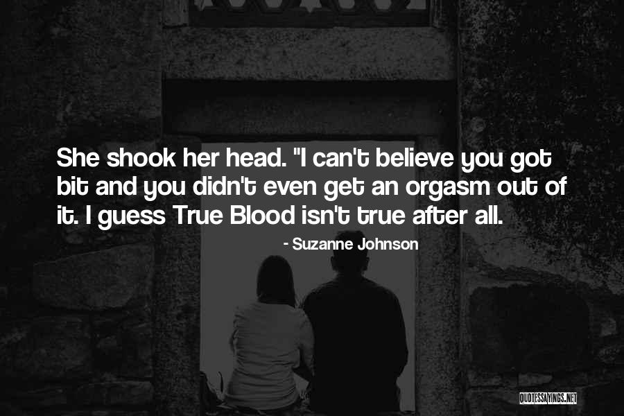 Blood And Vampires Quotes By Suzanne Johnson Blood And Vampires Quotes By Suzanne Johnson