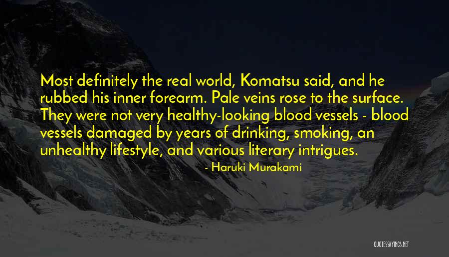 Blood And Veins Quotes By Haruki Murakami