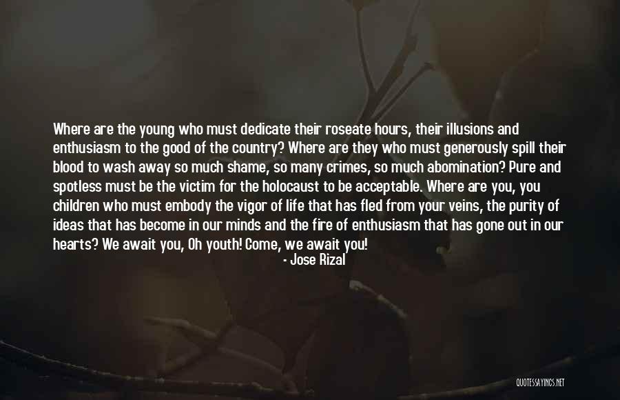 Blood And Veins Quotes By Jose Rizal Blood And Veins Quotes By Jose Rizal