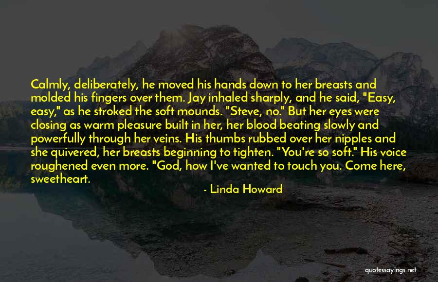 Blood And Veins Quotes By Linda Howard Blood And Veins Quotes By Linda Howard