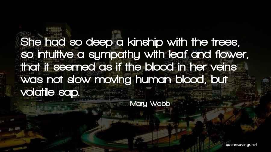 Blood And Veins Quotes By Mary Webb Blood And Veins Quotes By Mary Webb