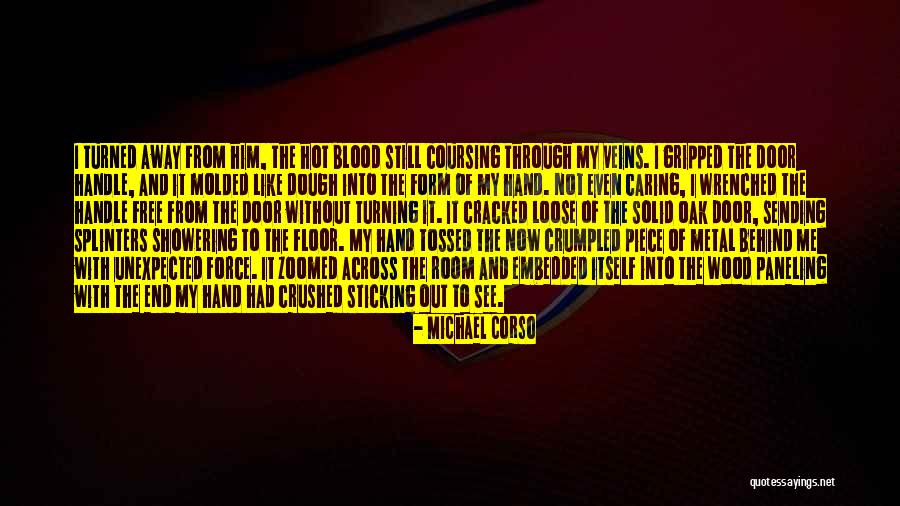 Blood And Veins Quotes By Michael Corso Blood And Veins Quotes By Michael Corso