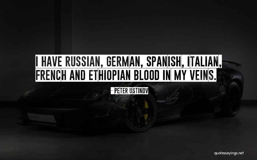 Blood And Veins Quotes By Peter Ustinov Blood And Veins Quotes By Peter Ustinov