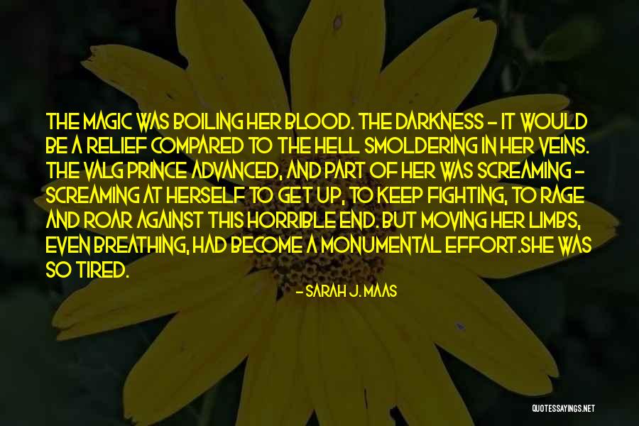 Blood And Veins Quotes By Sarah J. Maas Blood And Veins Quotes By Sarah J. Maas