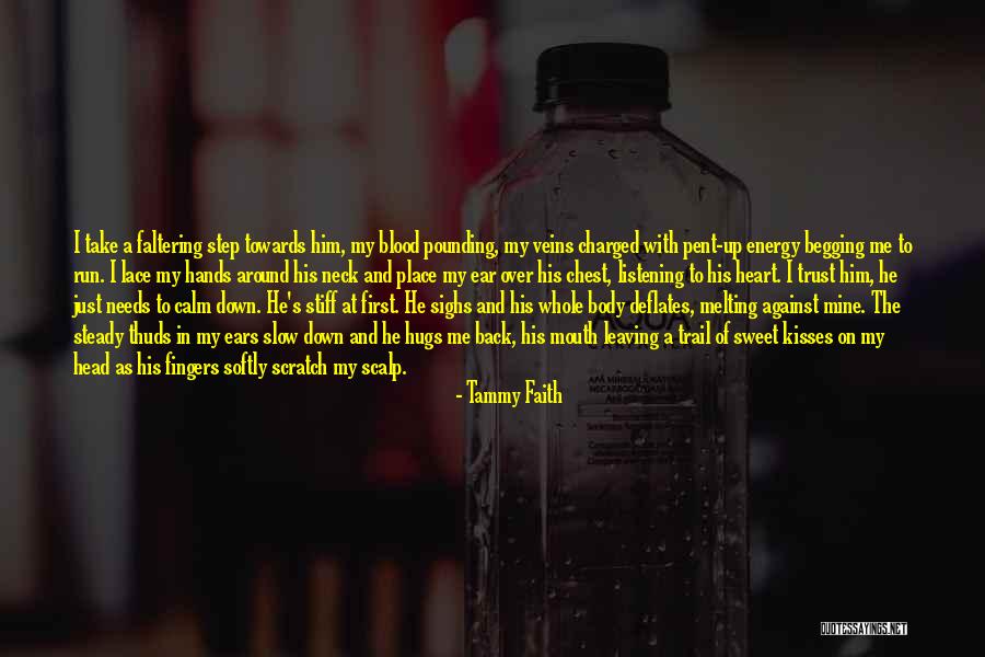Blood And Veins Quotes By Tammy Faith Blood And Veins Quotes By Tammy Faith