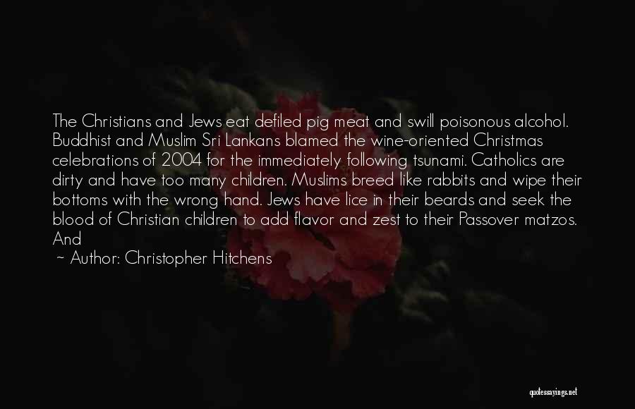 Blood And Wine Quotes By Christopher Hitchens