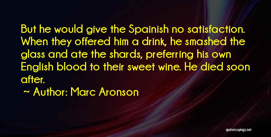 Blood And Wine Quotes By Marc Aronson