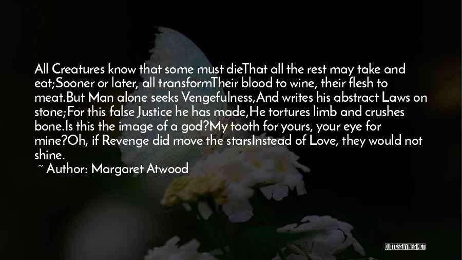 Blood And Wine Quotes By Margaret Atwood