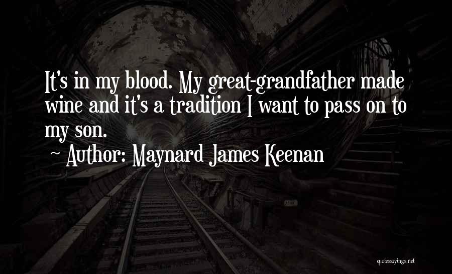 Blood And Wine Quotes By Maynard James Keenan