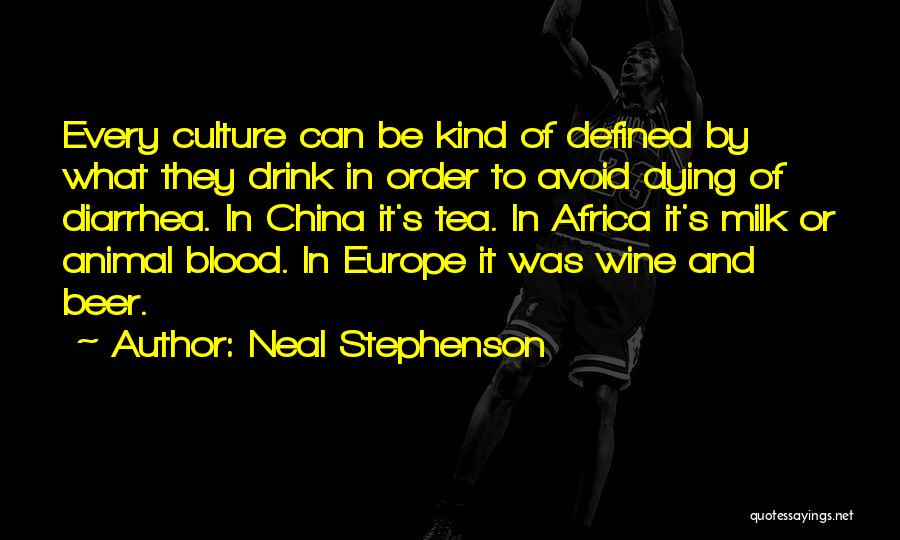 Blood And Wine Quotes By Neal Stephenson