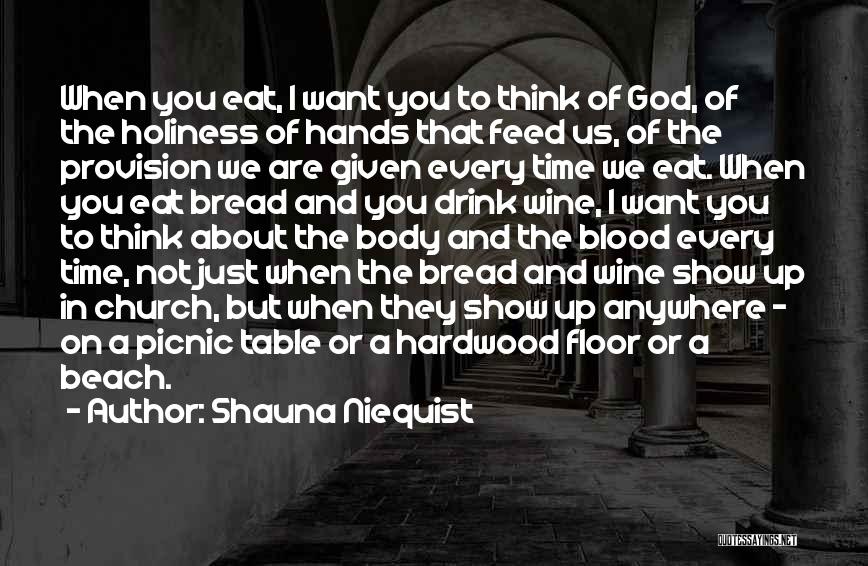 Blood And Wine Quotes By Shauna Niequist